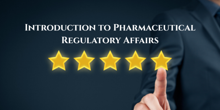 Introduction to Pharmaceutical Regulatory Affairs